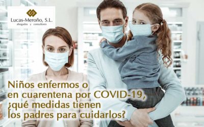 Niños enfermos o en cuarentena por COVID-19, ¿qué medidas tienen los padres para cuidarlos?