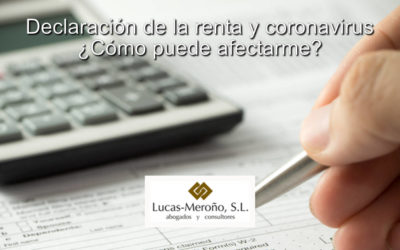 Declaración de la renta y coronavirus, ¿cómo puede afectarme?